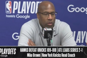 【完整版】布朗：雷霆去年也曾1-2落后 满意球队拼劲和韧性